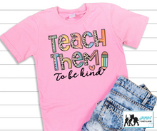 Load image into Gallery viewer, Teach Them to Be Kind