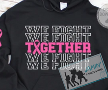 Load image into Gallery viewer, We Fight Together