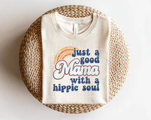 Load image into Gallery viewer, Just a Good Mom with a Hippie Soul