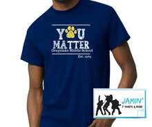 Load image into Gallery viewer, You Matter (Grayslake Middle School)