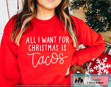 Load image into Gallery viewer, All I Want for Christmas is Tacos