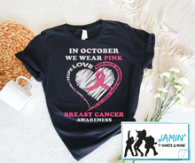 Load image into Gallery viewer, In October We Wear Pink