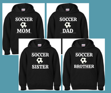 Load image into Gallery viewer, Soccer Family Mom / Dad / Sister / Brother