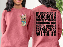 Load image into Gallery viewer, If You Give a Teacher a Class of Students... Coffee