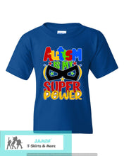 Load image into Gallery viewer, Autism is my Super Power