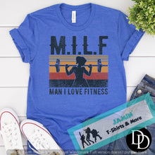 Load image into Gallery viewer, MILF Man I Love Fitness