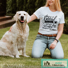 Load image into Gallery viewer, She Believed She Could But Her Dog was Asleep on Her So She Didn't