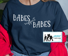 Load image into Gallery viewer, Babes Support Babes