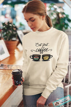 Load image into Gallery viewer, But First Coffee