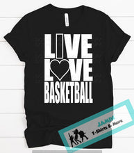 Load image into Gallery viewer, Live Love Basketball