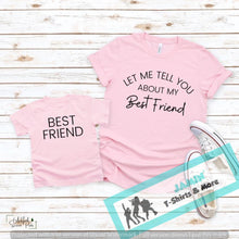 Load image into Gallery viewer, Let me tell you about my best friend / Best Friend