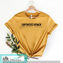 Load image into Gallery viewer, Empowered Women Empower Women Black Cursive