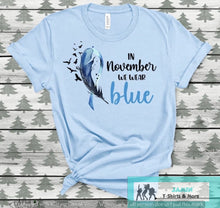 Load image into Gallery viewer, In November we Wear Blue