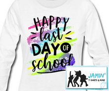 Load image into Gallery viewer, Happy Last Day of School
