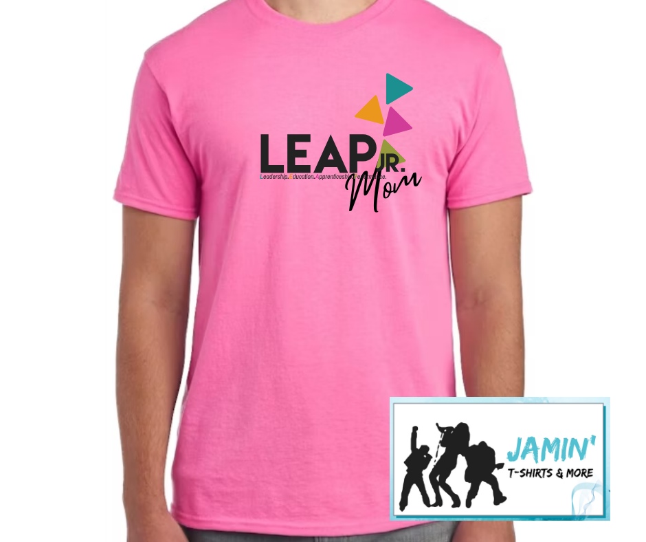 LEAP JUNIOR Mom (Pink OR Black T-Shirt or Long Sleeve)