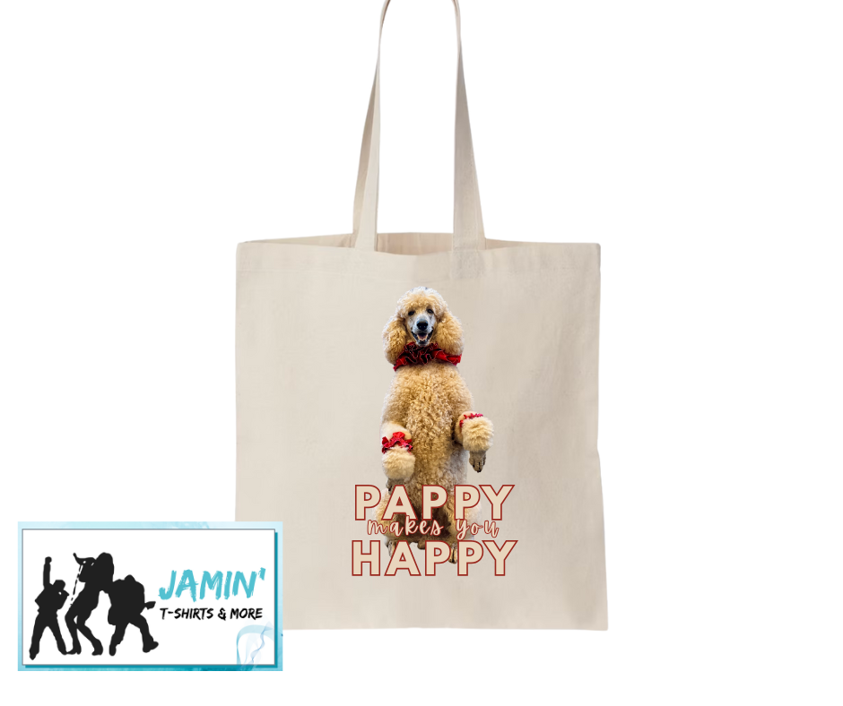 Pappy Makes You Happy Tote