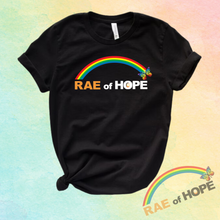 Load image into Gallery viewer, Rae of Hope TShirt
