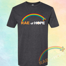 Load image into Gallery viewer, Rae of Hope TShirt
