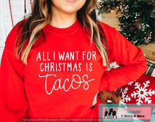 Load image into Gallery viewer, All I Want for Christmas is Tacos
