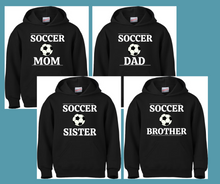 Load image into Gallery viewer, Soccer Family Mom / Dad / Sister / Brother
