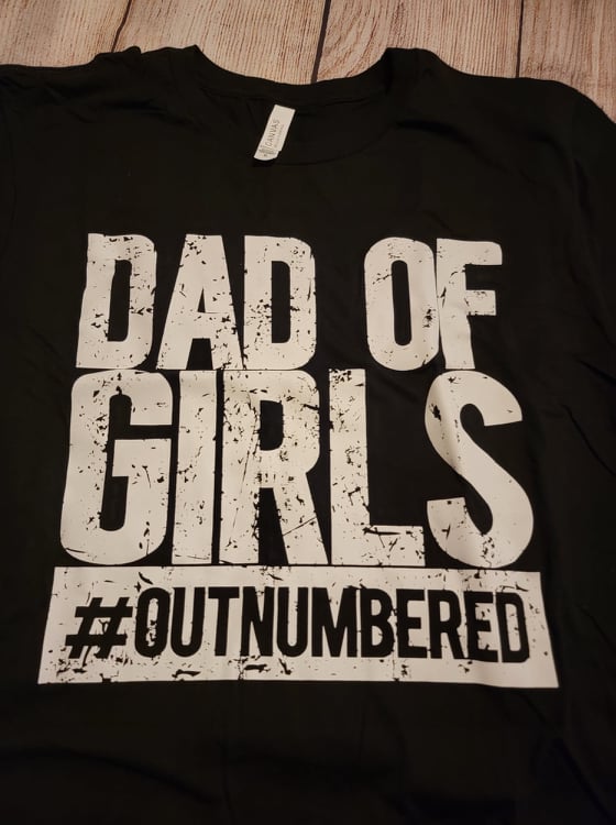 Dad of Girls #Outnumbered TShirt (Size XL)