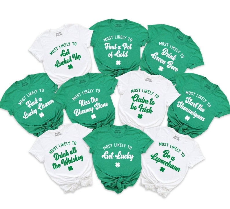 Most Likely To.... (St. Patrick's Day Shirts)