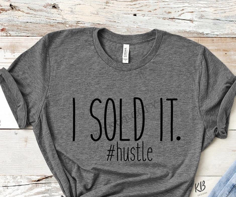 I Sold It #hustle