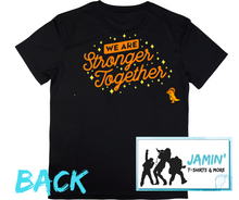 Load image into Gallery viewer, Super Hunter Strong- We are Better Together (back &amp; front) Black Tshirt
