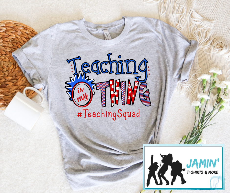 Teaching is my Thing #teacher squad