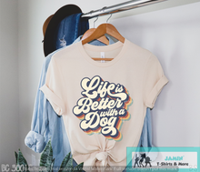 Load image into Gallery viewer, Life is Better With a Dog Retro
