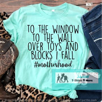 To the Window to the Wall #Motherhood