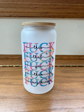 Load image into Gallery viewer, F* this F* that (Adult Humor) 16 oz Frosted Glass Bamboo Lid Tumbler
