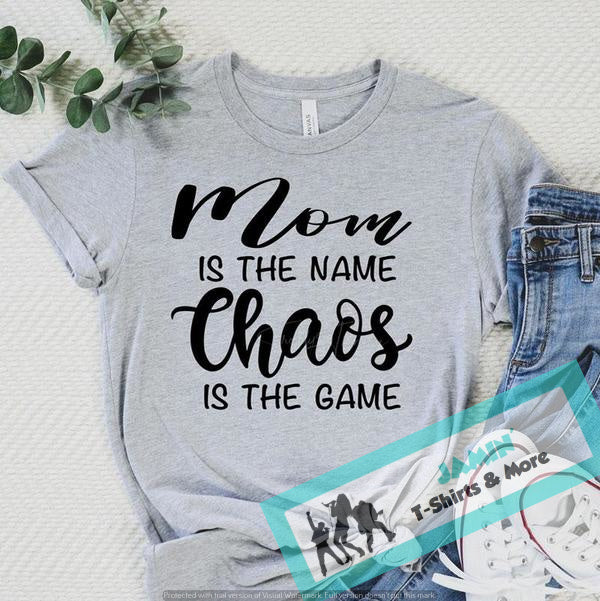 Mom is the Name Chaos is the Game
